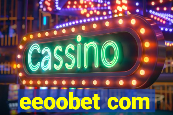 eeoobet com